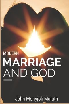 portada Modern Marriage and God: A critical study on Modern Marriage and God (en Inglés)