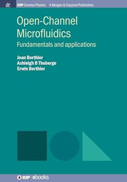 portada Open-Channel Microfluidics: Fundamentals and Applications (Iop Concise Physics) (en Inglés)