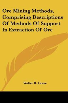 portada ore mining methods, comprising descriptions of methods of support in extraction of ore (in English)