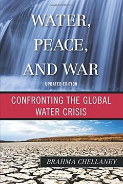 portada Water, Peace, and War: Confronting the Global Water Crisis (Globalization)