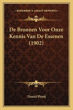 portada De Bronnen Voor Onze Kennis Van De Essenen (1902)