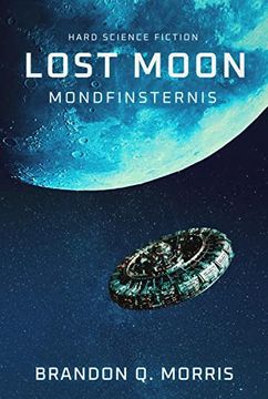 portada Lost Moon: Mondfinsternis: Science Fiction Thriller (en Alemán)