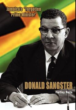 portada jamaica's "forgotten prime minister" - donald sangster (en Inglés)