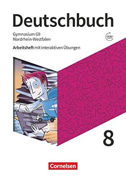 portada Deutschbuch Gymnasium - Nordrhein-Westfalen - Neue Ausgabe - 8. Schuljahr: Arbeitsheft mit Interaktiven Übungen auf Scook. De - mit Lösungen (en Alemán)