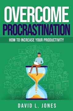 portada Overcome Procrastination: How to Increase Your Productivity (in English)
