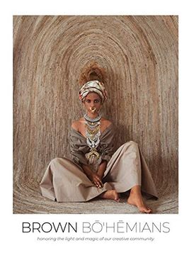 portada Brown Bohemians: Honoring the Light and Magic of Our Creative Community (en Inglés)