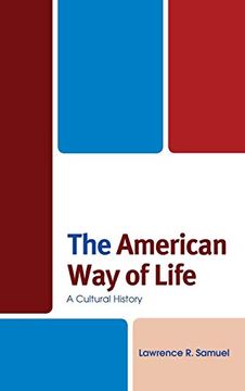 portada American way of Life: A Cultural History (The Fairleigh Dickinson University Press Series in American History and Culture) 