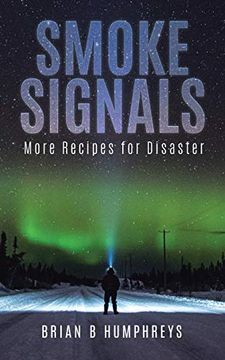 portada Smoke Signals: More Recipes for Disaster (en Inglés)