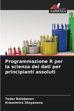 portada Programmazione R per la scienza dei dati per principianti assoluti (en Italiano)