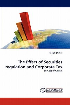 portada the effect of securities regulation and corporate tax (en Inglés)