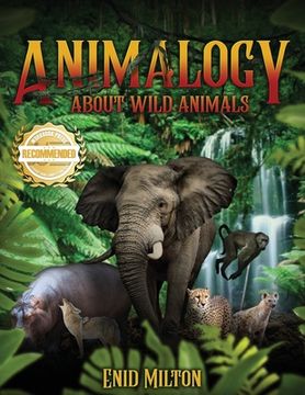 portada Animalogy: About Wild Animals (en Inglés)