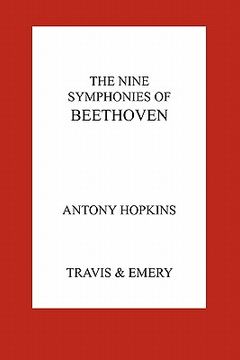 portada the nine symphonies of beethoven (en Inglés)