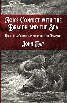portada God'S Conflict With the Dragon and the Sea: Echoes of a Canaanite Myth in the old Testament (in English)