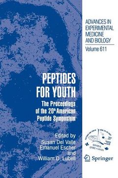 portada Peptides for Youth: The Proceedings of the 20th American Peptide Symposium (in English)