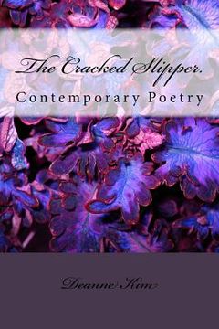 portada The Cracked Slipper.: Contemporary Poetry (en Inglés)