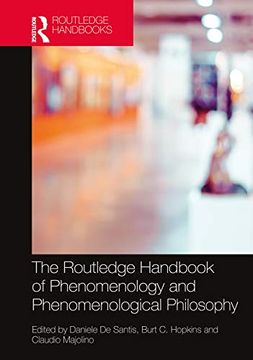 portada The Routledge Handbook of Phenomenology and Phenomenological Philosophy (Routledge Handbooks in Philosophy) (en Inglés)