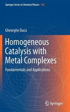 portada homogeneous catalysis with metal complexes