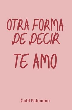 portada Otra forma de decir te amo