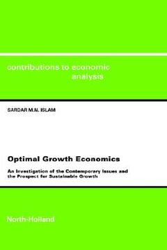 portada optimal growth economics: an investigation of the contemporary issues and the prospect for sustainable growth (en Inglés)
