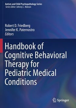 portada Handbook of Cognitive Behavioral Therapy for Pediatric Medical Conditions 