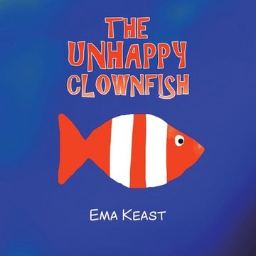 portada The Unhappy Clownfish (in English)