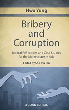 portada Bribery and Corruption: Biblical Reflections and Case Studies from the Marketplace in Asia (en Inglés)