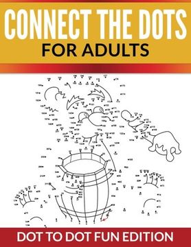 portada Connect The Dots For Adults: Dot To Dot Fun Edition