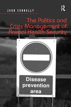 portada The Politics and Crisis Management of Animal Health Security (in English)