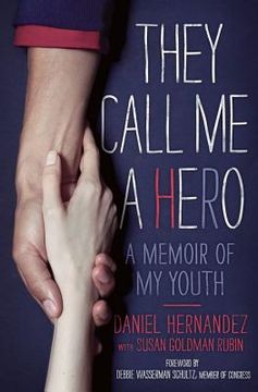 portada they call me a hero: a memoir of my youth (in English)