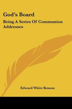 portada god's board: being a series of communion addresses (en Inglés)