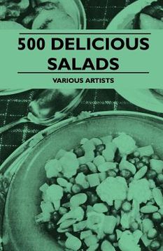 portada 500 delicious salads (en Inglés)