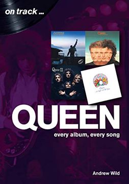 portada Queen: Every Album, Every Song (on Track) (en Inglés)