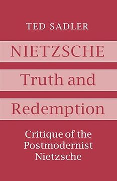portada nietzsche: truth and redemption - critique of the postmodernist nietzsche