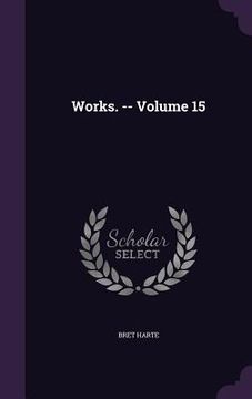 portada Works. -- Volume 15 (en Inglés)