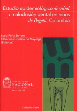 portada Estudio epidemiologico de salud y maloclusion dental en niños de bogota, colombia (in Spanish)