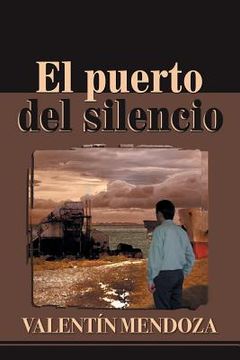 portada El Puerto del Silencio (in Spanish)