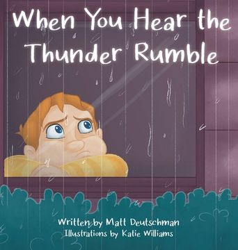 portada When You Hear the Thunder Rumble (en Inglés)