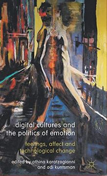 portada Digital Cultures and the Politics of Emotion (en Inglés)