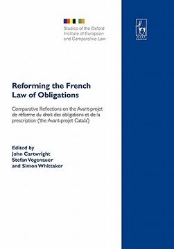 reforming the french law of obligations,comparative reflections on the avant-projet de reforme du droit des obligations et de la prescriptio