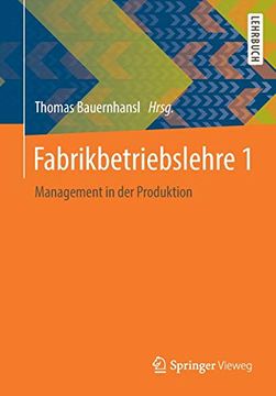 portada Fabrikbetriebslehre 1: Management in der Produktion (en Alemán)