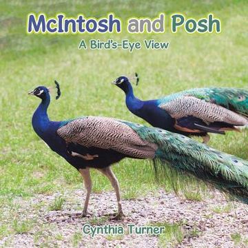 portada McIntosh and Posh: A Bird's-Eye View (en Inglés)