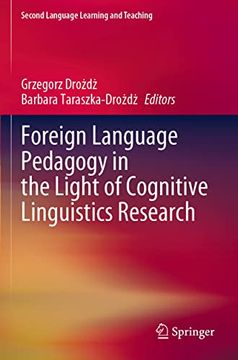 portada Foreign Language Pedagogy in the Light of Cognitive Linguistics Research (en Inglés)