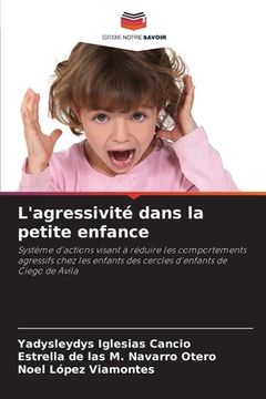portada L'agressivité dans la petite enfance (in French)