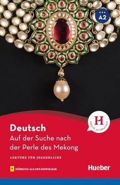 portada Auf der Suche Nach der Perle des Mekong de urs Luger(Hueber max Gmbh + co. Kg) (en Alemán)