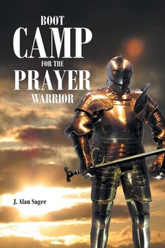 portada Boot Camp For The Prayer Warrior (en Inglés)