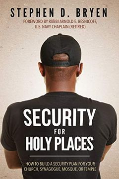 portada Security for Holy Places: How to Build a Security Plan for Your Church, Synagogue, Mosque, or Temple (en Inglés)