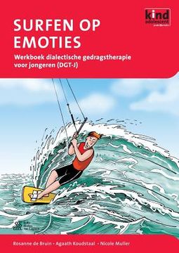 portada Surfen Op Emoties: Werkboek Dialectische Gedragstherapie Voor Jongeren (Dgt-J)