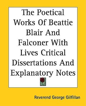 portada the poetical works of beattie blair and falconer with lives critical dissertations and explanatory notes (in English)