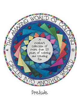 portada circles into another world, the amazing world of coloring: prelude (in English)