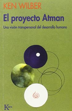 portada El Proyecto Atman: Una Visión Transpersonal del Desarrollo Humano (Psicología) (in Spanish)